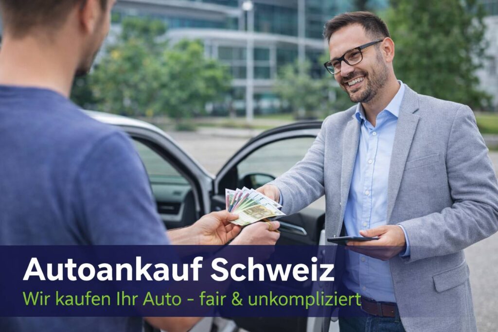 Autoankauf Schweiz – kostenlose Fahrzeugabholung